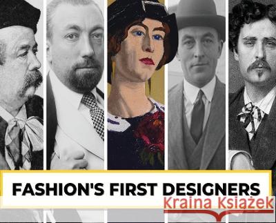 Fashion\'s First Designers Shalini Kumar 9789356684089 Bluerose Publishers Pvt. Ltd. - książka