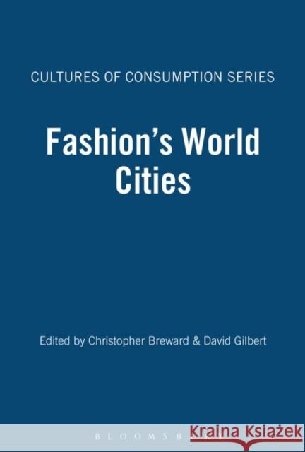 Fashion's World Cities Christopher Breward 9781845204129  - książka