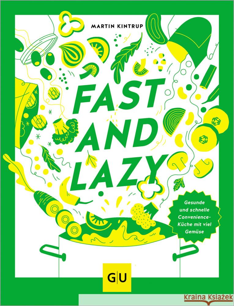 Fast & Lazy Kintrup, Martin 9783833893520 Gräfe & Unzer - książka