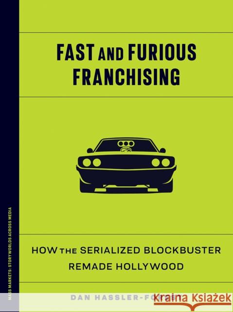 Fast and Furious Franchising Dan Hassler-Forest 9781517921088 University of Minnesota Press - książka