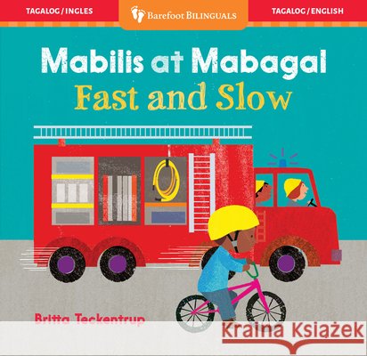 Fast and Slow (Bilingual Tagalog & English) Barefoot Books 9798898592349 Barefoot Books, Incorporated - książka