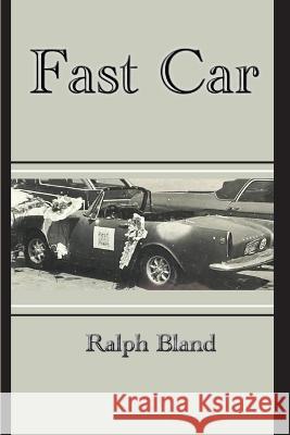 Fast Car Ralph Bland   9781956881295 Powder River Publishing - książka