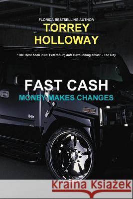 Fast Cash Torrey Holloway 9780359172856 Lulu.com - książka