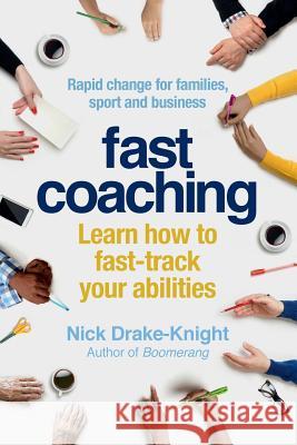 Fast Coaching Drake-Knight, Nick 9781905665785 Pollinger Limited - książka