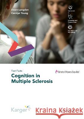 Fast Facts: Cognition in Multiple Sclerosis Langdon, Dawn, Young, Carolyn 9783318071597 S. Karger - książka