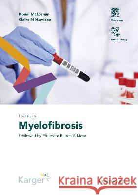 Fast Facts: Myelofibrosis MCLornan, Donal, Harrison, Claire N. 9783318070804 S. Karger - książka