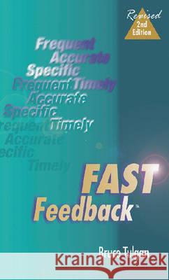 Fast Feedback Bruce Tulgan 9780874254952 HRD Press - książka