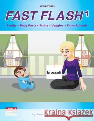 Fast Flash 1 Jennifer Johnson 9781539683384 Createspace Independent Publishing Platform - książka