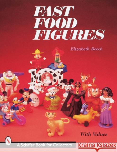 Fast Food Figures Elizabeth Beech 9780764305764 Schiffer Publishing - książka