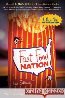 Fast Food Nation: The Dark Side of the All-American Meal Eric Schlosser 9780547750330 Mariner Books - książka