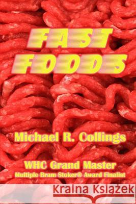 Fast Foods Michael R. Collings 9781546723271 Createspace Independent Publishing Platform - książka