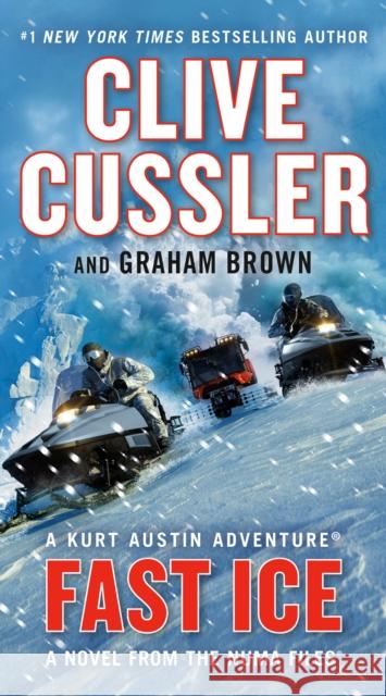 Fast Ice Clive Cussler Graham Brown 9780593327883 G.P. Putnam's Sons - książka