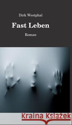 Fast Leben Dirk Westphal 9783849570415 Tredition Gmbh - książka
