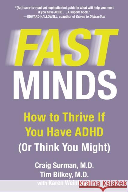 Fast Mind: How to Thrive If You Have ADHD (or Think You Might) Karen (Karen Weintraub) Weintraub 9780425274064 Berkley Publishing Group - książka