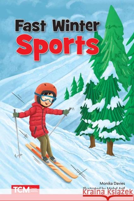 Fast Winter Sports Monika Davies 9798765995495 Teacher Created Materials, Inc - książka