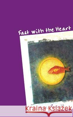 Fast With The Heart Barbaric, Slavko 9780972744577 Medjugorje Webng Agency - książka