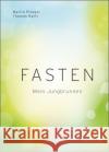Fasten Pinsger, Martin, Hartl, Thomas 9783990021521 Maudrich