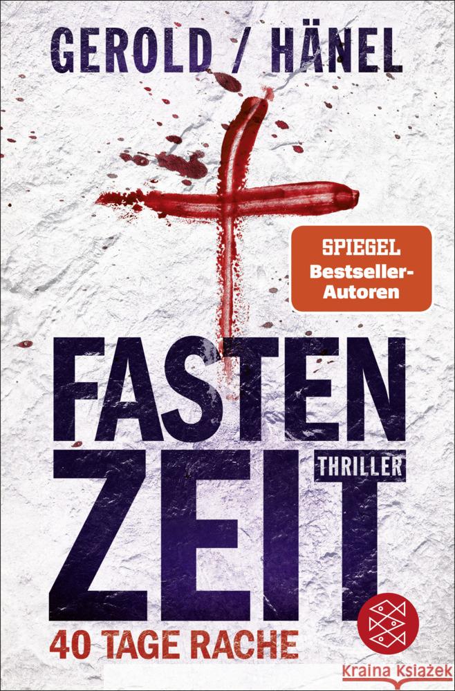 Fastenzeit. 40 Tage Rache Hänel, Wolfram, Gerold, Ulrike 9783596708703 FISCHER Taschenbuch - książka