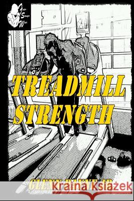 Faster Stronger Wiser: Treadmill Strength Glenn Payn 9781494895266 Createspace - książka