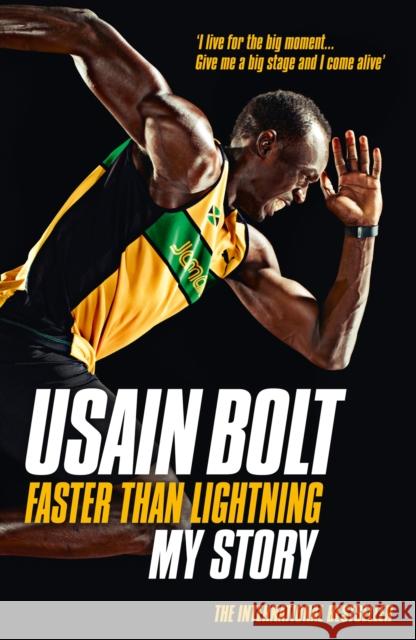 Faster than Lightning: My Autobiography Usain Bolt 9780007371426 HarperCollins Publishers - książka