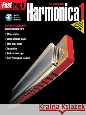 FastTrack - Harmonica Method 1: For Diatonic Harmonica Blake Neely, Doug Downing 9780634009808 Hal Leonard Corporation - książka