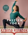 Faszien Yoga Schmidt, Lucia Nirmala 9783968600796 Nymphenburger Franckh-Kosmos
