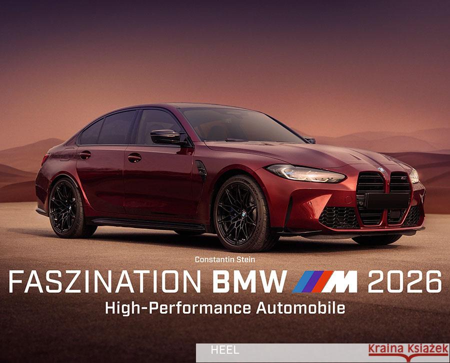 Faszination BMW M Kalender 2026 Stein, Constantin 9783966649261 Heel Verlag - książka