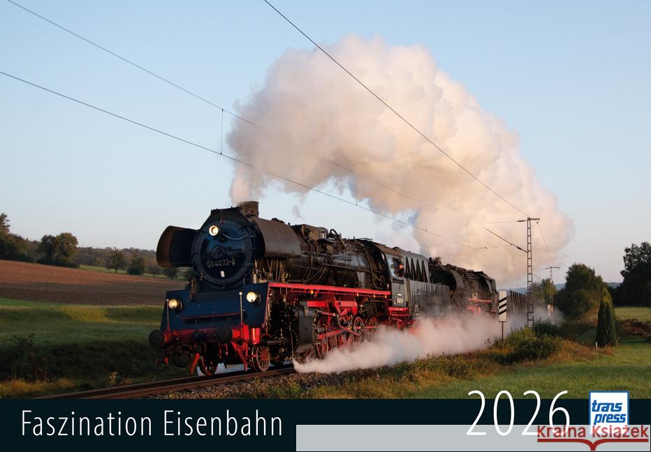 Faszination Eisenbahn 2026  9783613717602 Transpress - książka