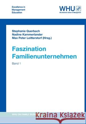 Faszination Familienunternehmen: Band 1 Peter Leitterstorf, Max 9783743954090 Whu Publishing - książka