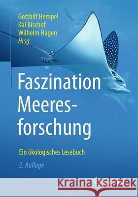 Faszination Meeresforschung: Ein Ökologisches Lesebuch Hempel, Gotthilf 9783662497135 Springer - książka