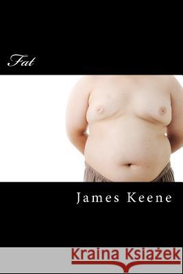 Fat James Keene 9780615625959 Mrbear Publishing - książka