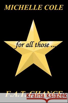 F.A.T. Chance Michelle Cole 9780972217330 Write World - książka
