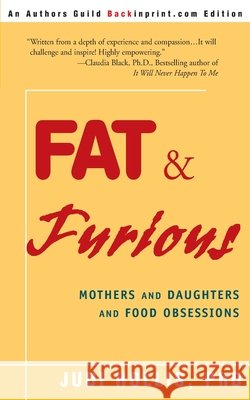 Fat & Furious Judi Hollis Hollis Seminars 9780595255719 Backinprint.com - książka