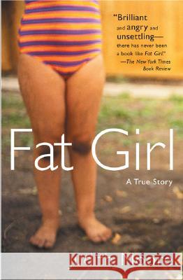 Fat Girl: A True Story Judith Moore 9780452285859 Plume Books - książka