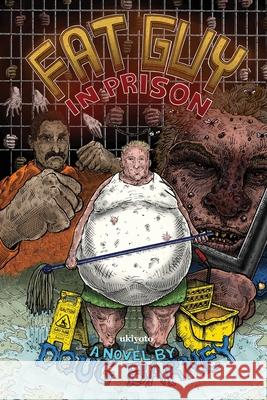 Fat Guy in Prison by Doug Barney Doug Barney 9789353532178 Ukiyoto Publishing - książka