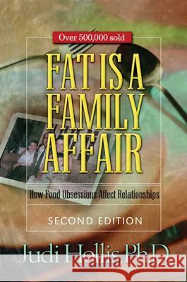 Fat Is a Family Affair Hollis, Judi 9781568389806 Hazelden Publishing & Educational Services - książka