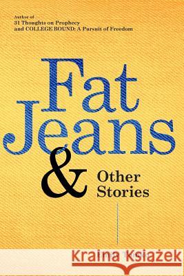 Fat Jeans & Other Stories Emily Tomko 9781502385314 Createspace - książka