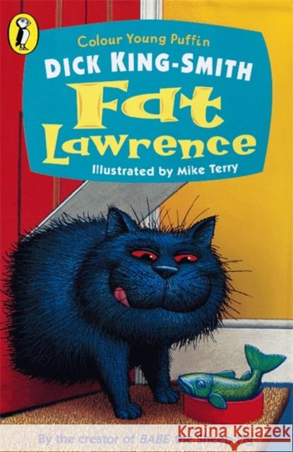 Fat Lawrence Dick King-Smith 9780141312149 Penguin Random House Children's UK - książka