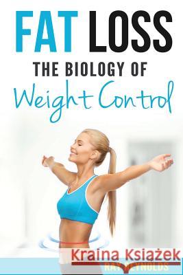 Fat Loss: The Biology of weight Control Reynolds, Ray 9781519389312 Createspace - książka