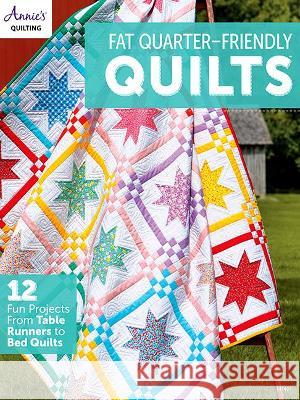 Fat-Quarter Friendly Quilts Annie's 9781640254992 Annies - książka