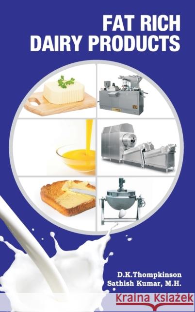 Fat Rich Dairy Products D. K. Thompkinson 9789383305803 Nipa - książka