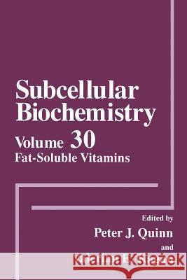 Fat-Soluble Vitamins Peter J. Quinn                           Valerian E. Kagan 9781489917911 Springer - książka