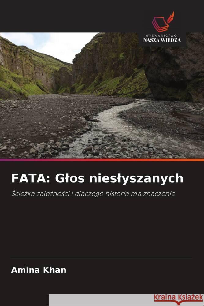 FATA: Glos nieslyszanych Khan, Amina 9786203049268 Wydawnictwo Nasza Wiedza - książka