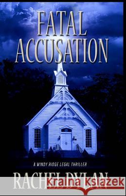 Fatal Accusation Rachel Dylan 9781542547284 Createspace Independent Publishing Platform - książka