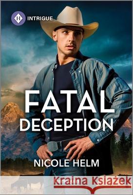 Fatal Deception Nicole Helm 9781335690364 Harlequin Intrigue - książka