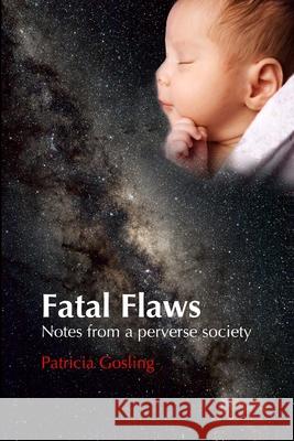 Fatal Flaws Patricia Gosling 9781471078200 Lulu.com - książka