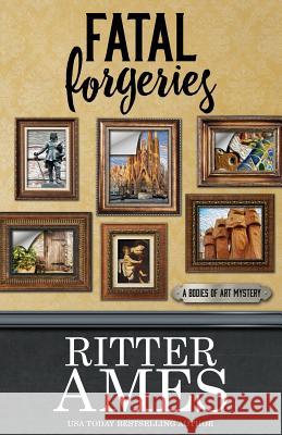 Fatal Forgeries Ritter Ames 9781635112191 Henery Press - książka