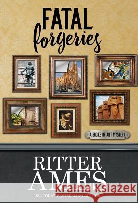 Fatal Forgeries Ritter Ames 9781635112221 Henery Press - książka