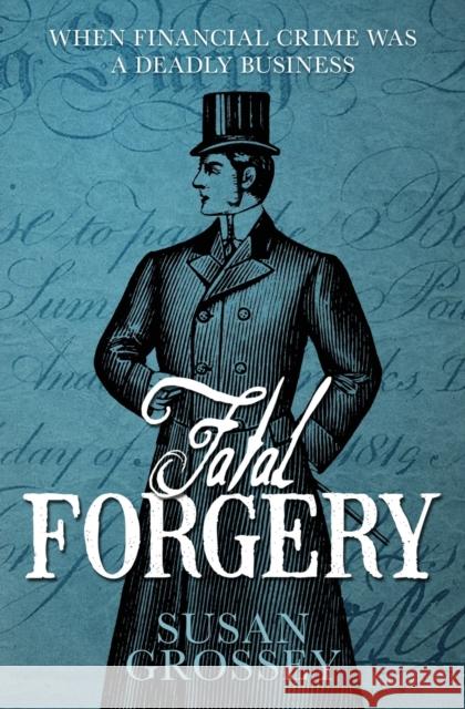 Fatal Forgery Susan Grossey 9781916001909 Susan Grossey - książka
