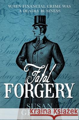 Fatal Forgery Susan Grossey 9781916001909 Susan Grossey - książka